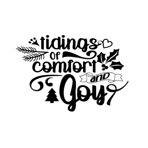 Tidings of Comfort and Joy Digital Design Only