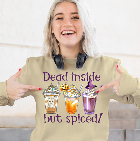 Dead Inside but Spiced Sublimation Digital Design