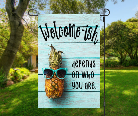 Welcome-ish Garden Flag Sublimation Digital Design