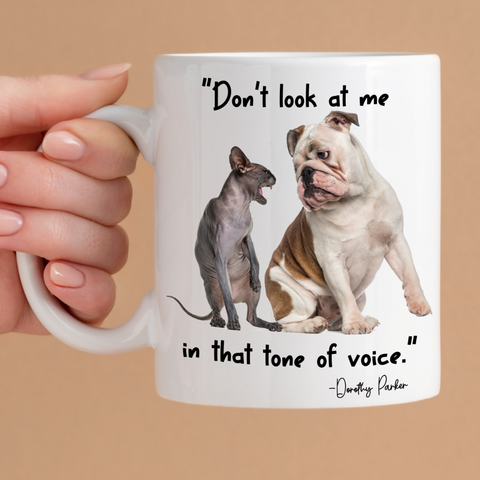Don't Look At Me In That Tone Of Voice Sublimation Digital Design