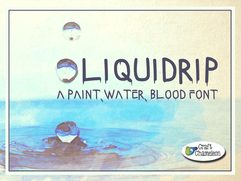 Liqidrip Font - A Paint, Water, Blood Font
