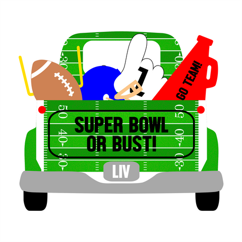 Super Bowl or Bust Sublimation Digital Design