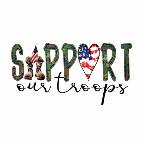 Support Our Troops 13 x 19  Sublimation Transfers