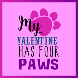Valentine has Four Paws Wordart Digital Design