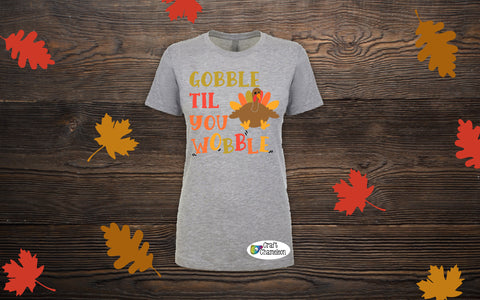 Gobble til you Wobble Wordart Digital Design