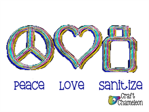 Peace Love Sanitize Sublimation Design Only